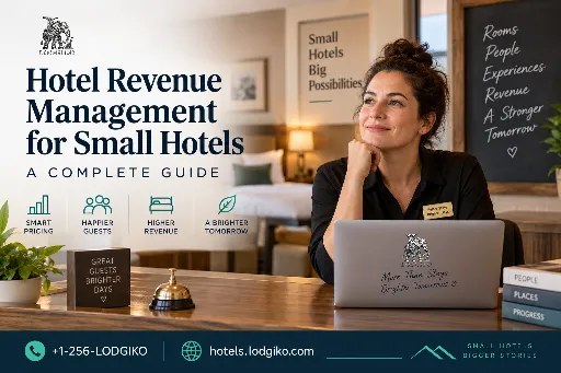 Hotel revenue management strategies for small hotels to optimize room rates and increase bookings